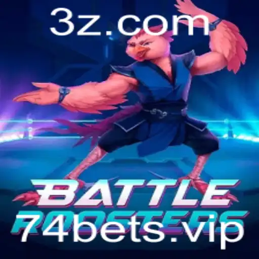 BattleRoosters: Explorando o Mundo do Jogo e a Estratégia 74 Bet