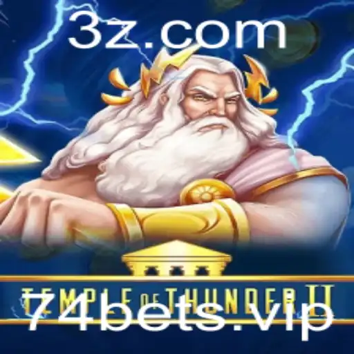 TempleofThunderII: Descubra a Emoção do Jogo e como a Palavra-chave '74 bet' Se Encaixa